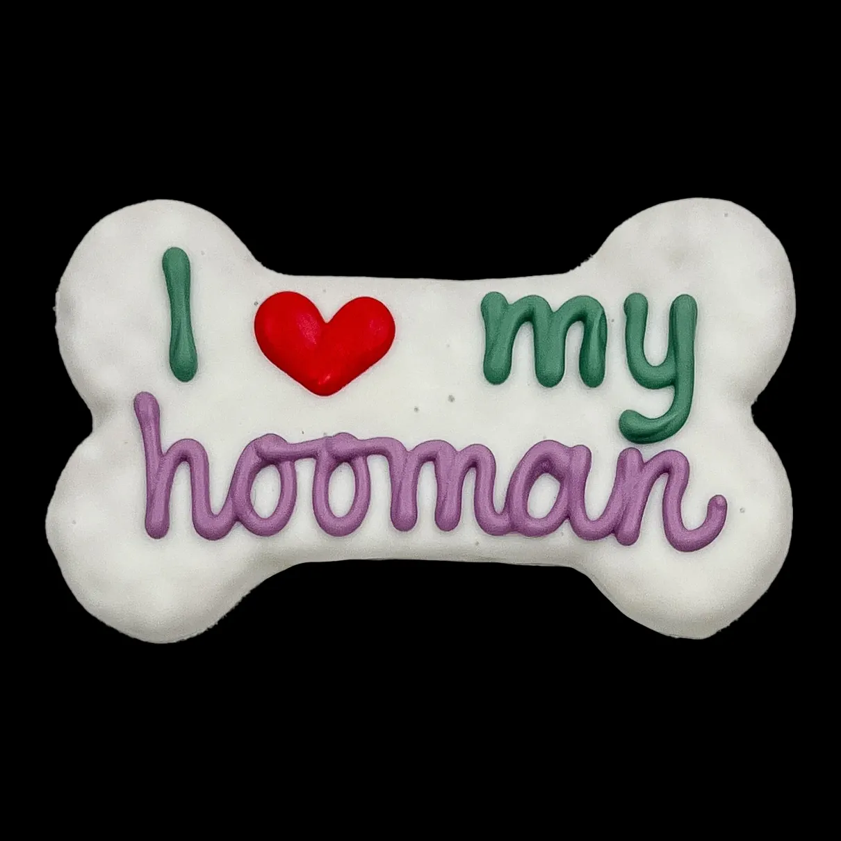 I ❤️ my Hooman 6" Bone Dog Cookie